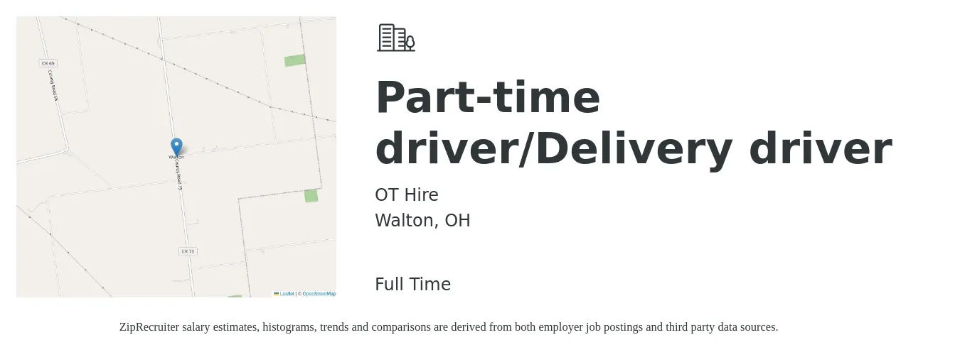 OT Hire job posting for a Part-time driver/Delivery driver in Walton, OH with a salary of $15 to $19 Hourly with a map of Walton location.