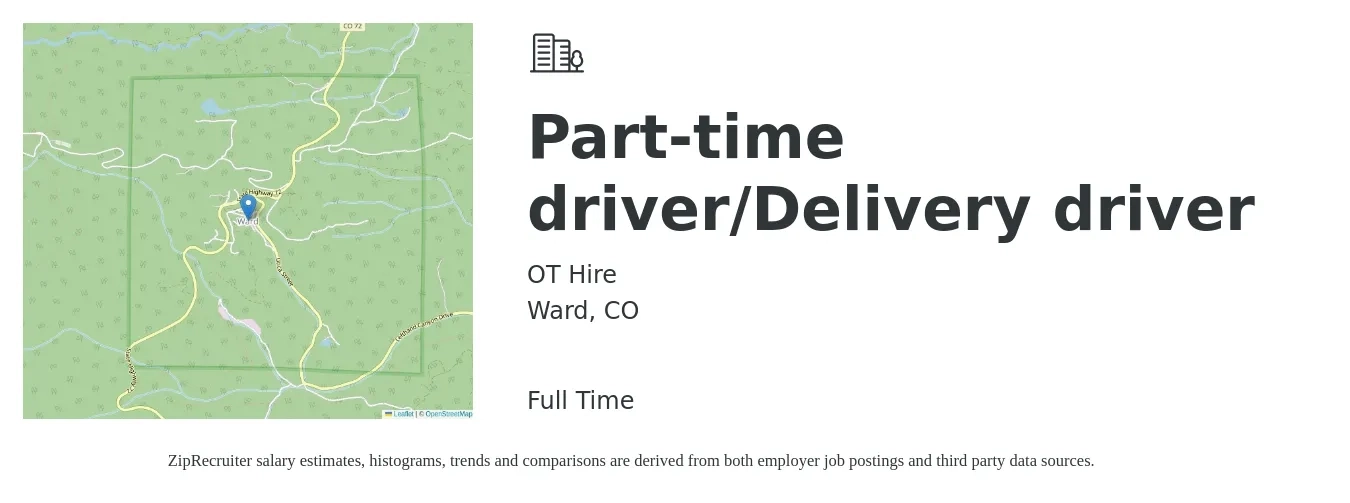 OT Hire job posting for a Part-time driver/Delivery driver in Ward, CO with a salary of $19 to $23 Hourly with a map of Ward location.