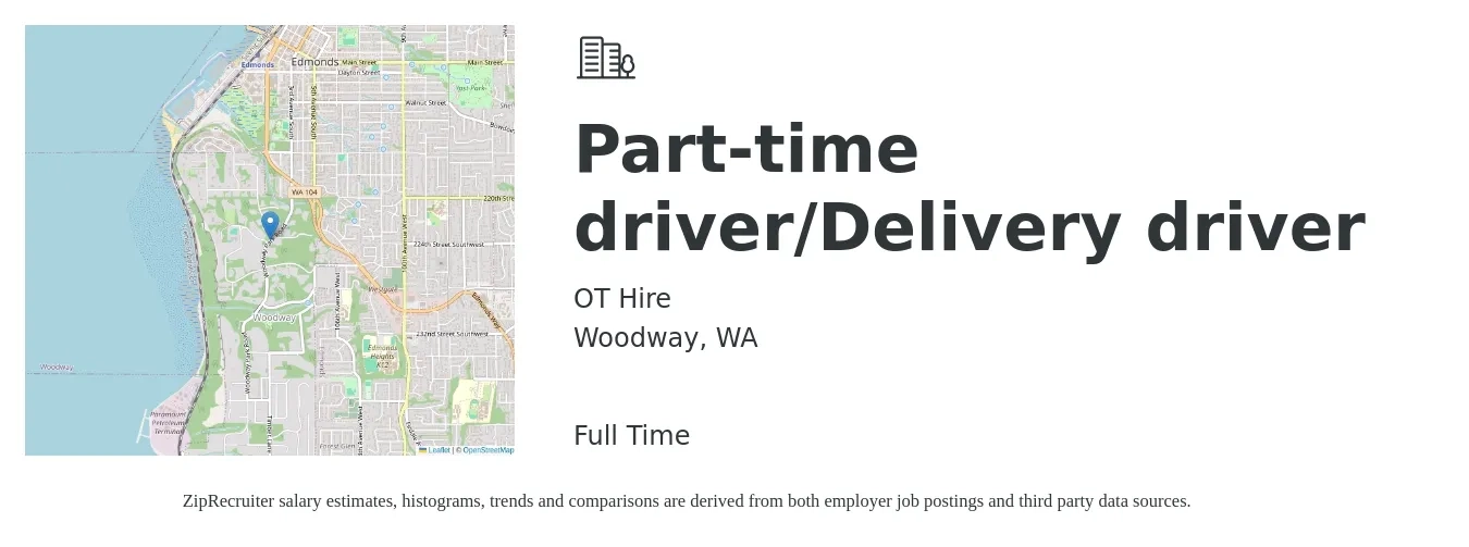 OT Hire job posting for a Part-time driver/Delivery driver in Woodway, WA with a salary of $18 to $23 Hourly with a map of Woodway location.