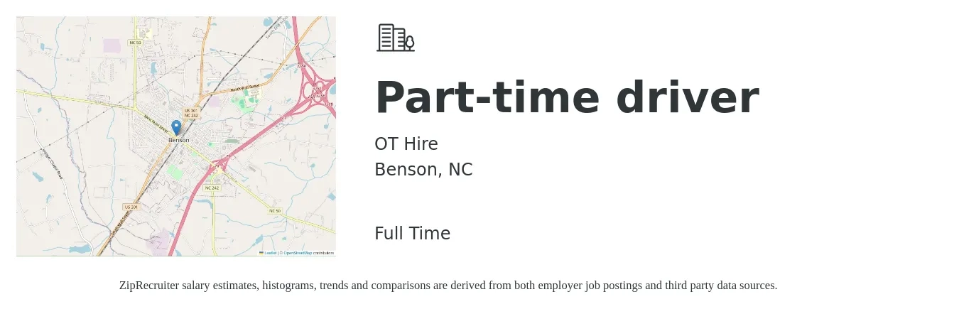 OT Hire job posting for a Part-time driver in Benson, NC with a salary of $12 to $17 Hourly with a map of Benson location.