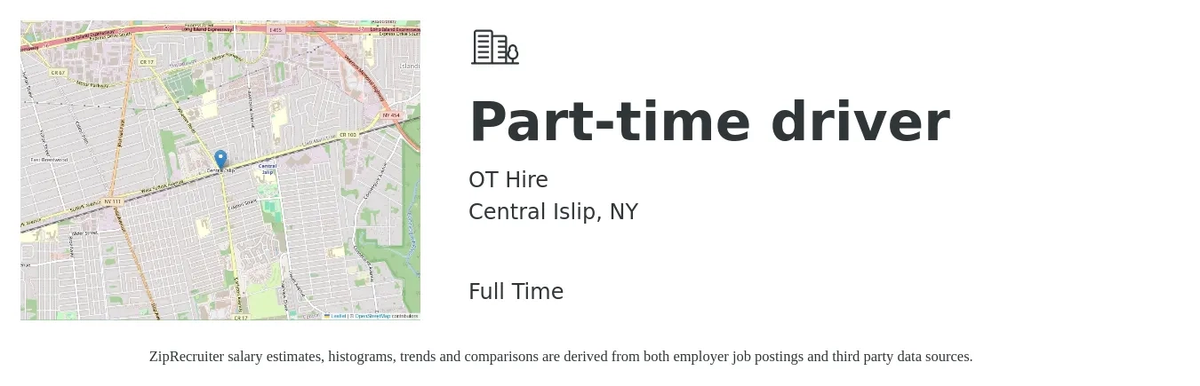 OT Hire job posting for a Part-time driver in Central Islip, NY with a salary of $15 to $21 Hourly with a map of Central Islip location.