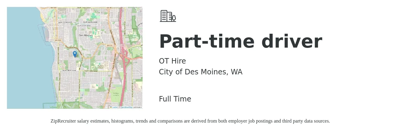 OT Hire job posting for a Part-time driver in City of Des Moines, WA with a salary of $15 to $22 Hourly with a map of City of Des Moines location.