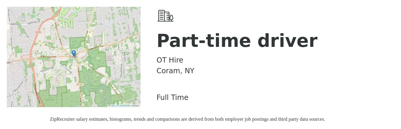 OT Hire job posting for a Part-time driver in Coram, NY with a salary of $15 to $22 Hourly with a map of Coram location.