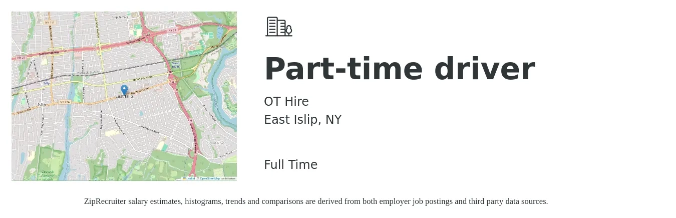 OT Hire job posting for a Part-time driver in East Islip, NY with a salary of $15 to $22 Hourly with a map of East Islip location.