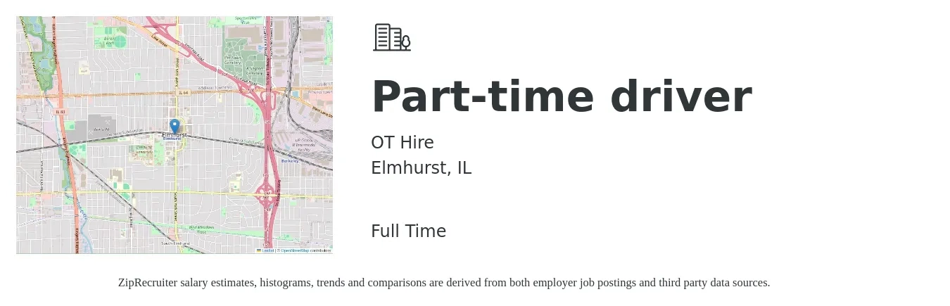 OT Hire job posting for a Part-time driver in Elmhurst, IL with a salary of $15 to $21 Hourly with a map of Elmhurst location.
