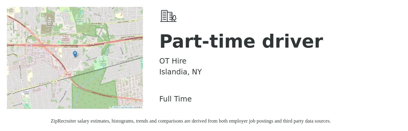 OT Hire job posting for a Part-time driver in Islandia, NY with a salary of $15 to $21 Hourly with a map of Islandia location.