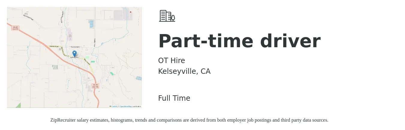 OT Hire job posting for a Part-time driver in Kelseyville, CA with a salary of $16 to $23 Hourly with a map of Kelseyville location.