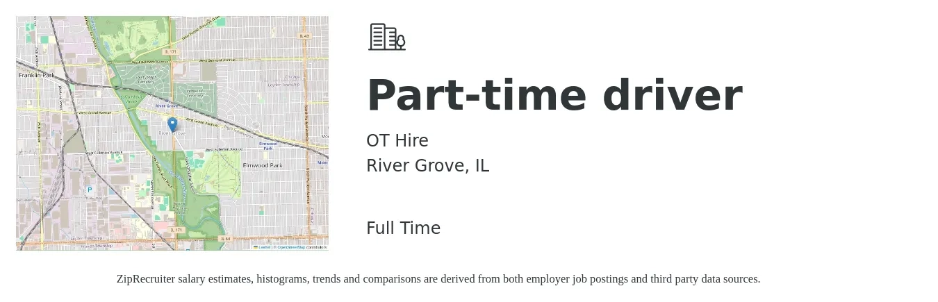 OT Hire job posting for a Part-time driver in River Grove, IL with a salary of $15 to $21 Hourly with a map of River Grove location.