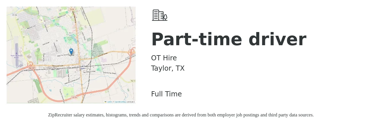 OT Hire job posting for a Part-time driver in Taylor, TX with a salary of $15 to $21 Hourly with a map of Taylor location.