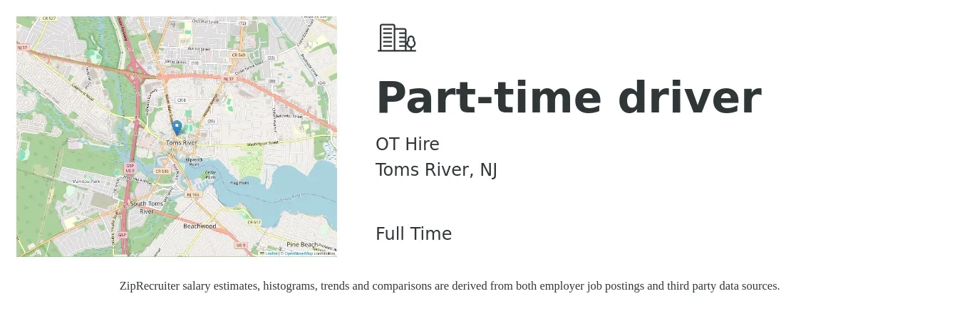 OT Hire job posting for a Part-time driver in Toms River, NJ with a salary of $15 to $21 Hourly with a map of Toms River location.