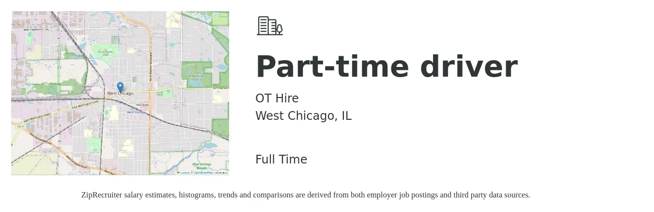 OT Hire job posting for a Part-time driver in West Chicago, IL with a salary of $15 to $22 Hourly with a map of West Chicago location.