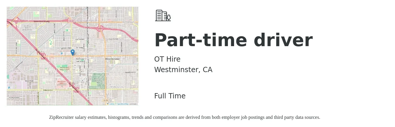 OT Hire job posting for a Part-time driver in Westminster, CA with a salary of $16 to $22 Hourly with a map of Westminster location.