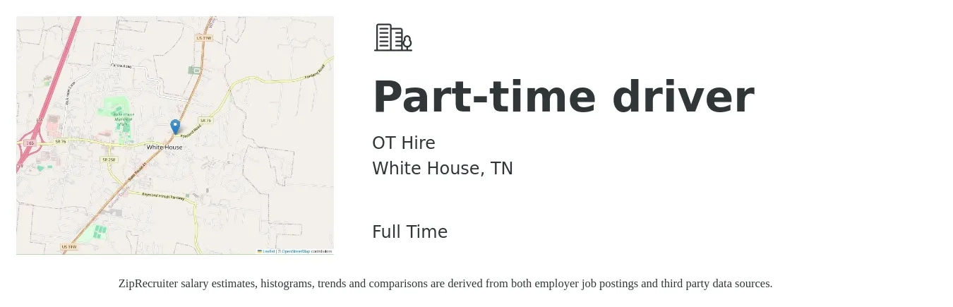 OT Hire job posting for a Part-time driver in White House, TN with a salary of $14 to $20 Hourly with a map of White House location.