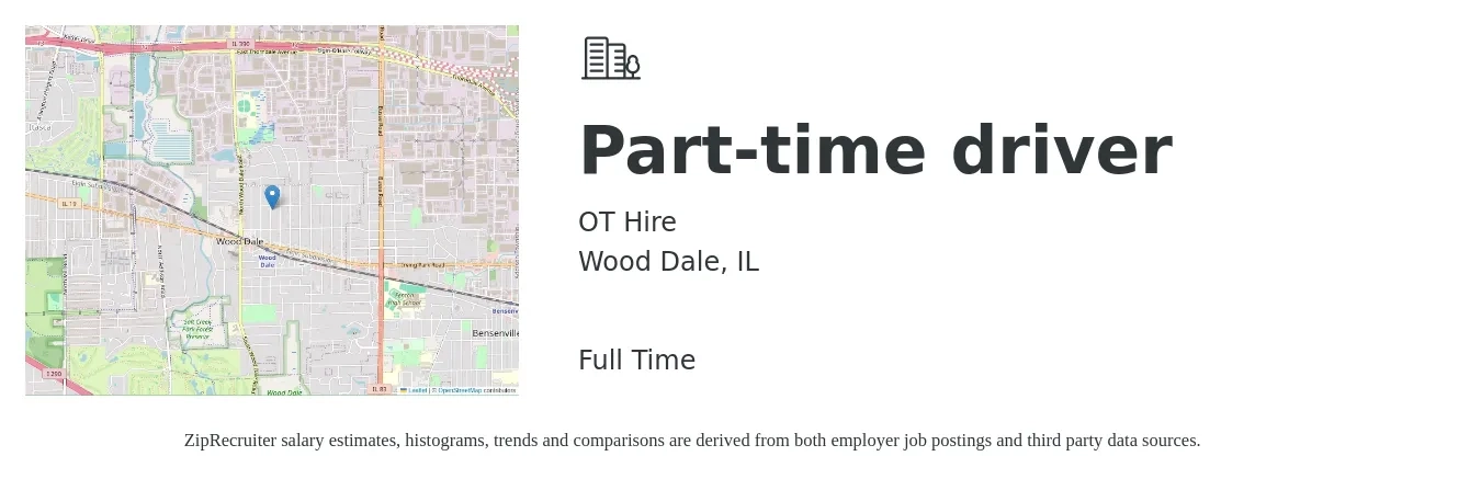 OT Hire job posting for a Part-time driver in Wood Dale, IL with a salary of $15 to $21 Hourly with a map of Wood Dale location.