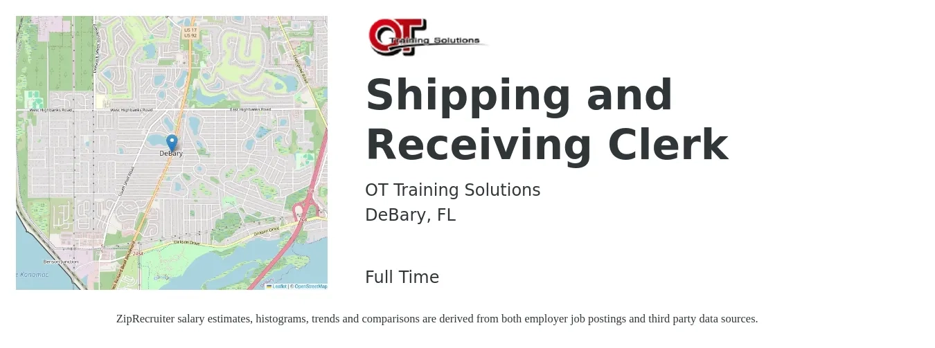 OT Training Solutions job posting for a Shipping and Receiving Clerk in DeBary, FL with a salary of $15 to $17 Hourly with a map of DeBary location.