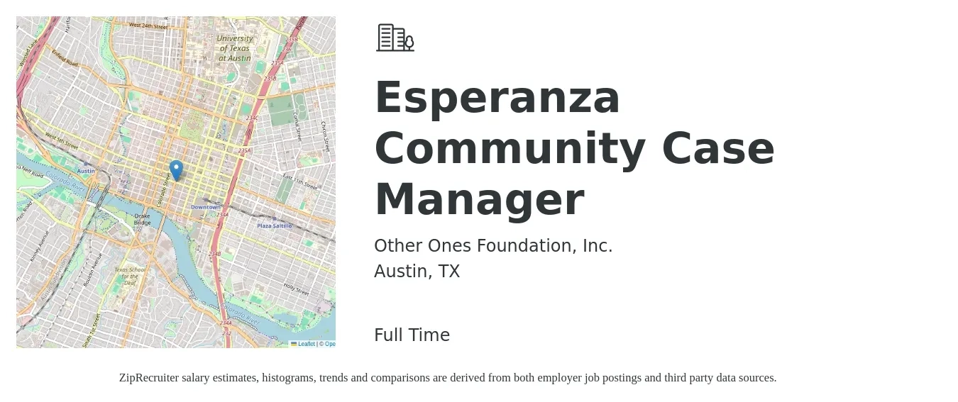 Other Ones Foundation, Inc. job posting for a Esperanza Community Case Manager in Austin, TX with a salary of $20 to $25 Hourly with a map of Austin location.
