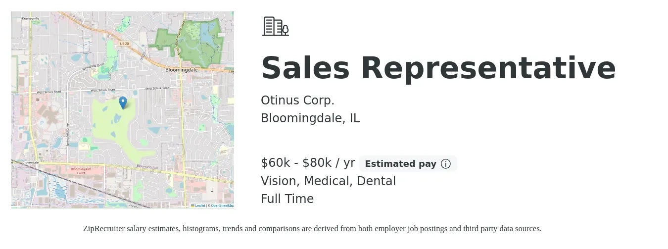 Otinus Corp. job posting for a Sales Representative in Bloomingdale, IL with a salary of $60,000 to $80,000 Yearly and benefits including vision, dental, medical, and pto with a map of Bloomingdale location.