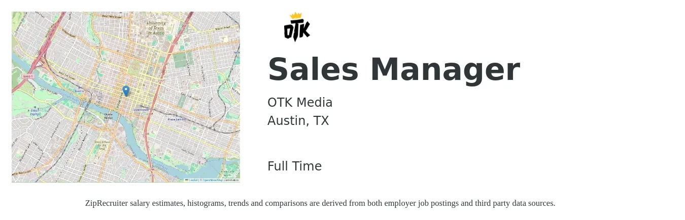 OTK Media job posting for a Sales Manager in Austin, TX with a salary of $44,600 to $95,700 Yearly with a map of Austin location.
