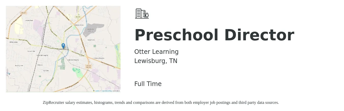 Otter Learning job posting for a Preschool Director in Lewisburg, TN with a salary of $42,100 to $57,700 Yearly with a map of Lewisburg location.