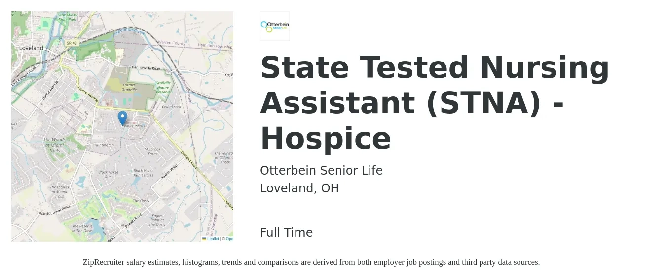 Otterbein SeniorLife job posting for a State Tested Nursing Assistant (STNA) - Hospice in Loveland, OH with a salary of $14 to $19 Hourly with a map of Loveland location.