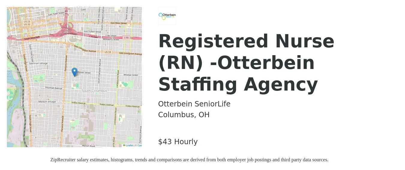 Otterbein SeniorLife job posting for a Registered Nurse (RN) -Otterbein Staffing Agency in Columbus, OH with a salary of $45 Hourly with a map of Columbus location.