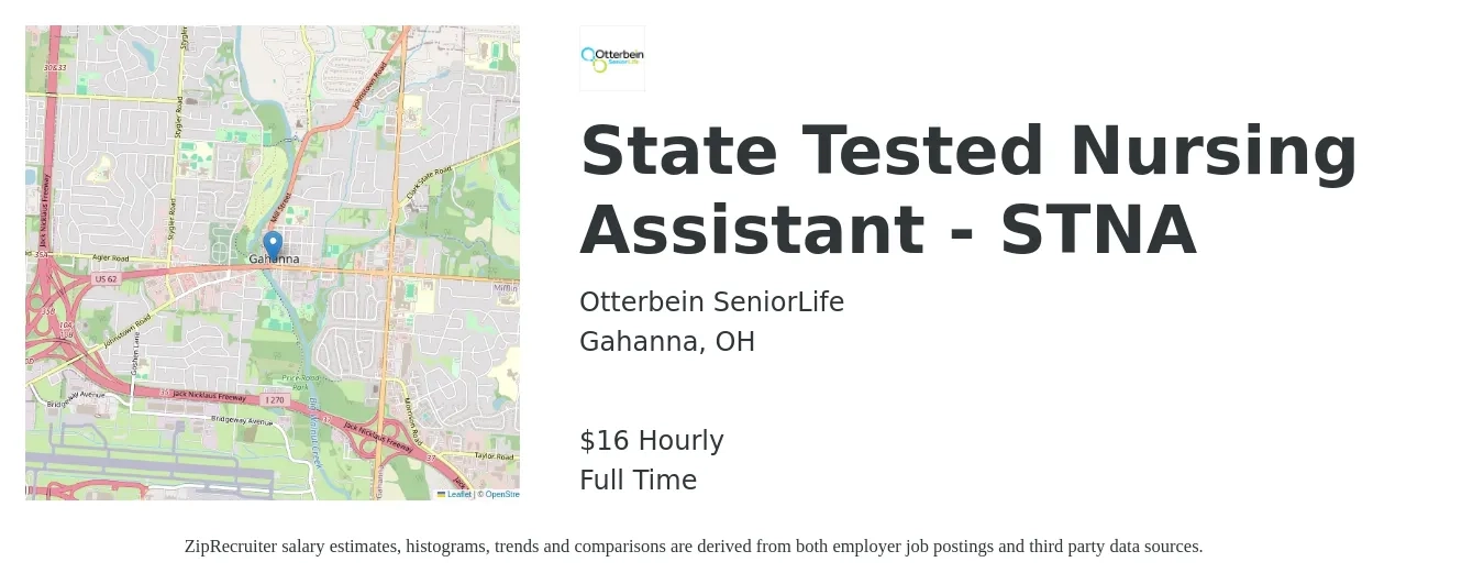 Otterbein SeniorLife job posting for a State Tested Nursing Assistant - STNA in Gahanna, OH with a salary of $17 Hourly with a map of Gahanna location.