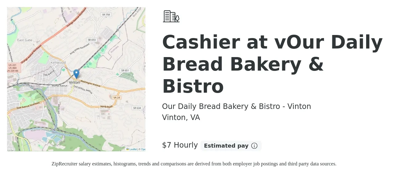 Our Daily Bread Bakery & Bistro - Vinton job posting for a Cashier at vOur Daily Bread Bakery & Bistro in Vinton, VA with a salary of $8 Hourly with a map of Vinton location.