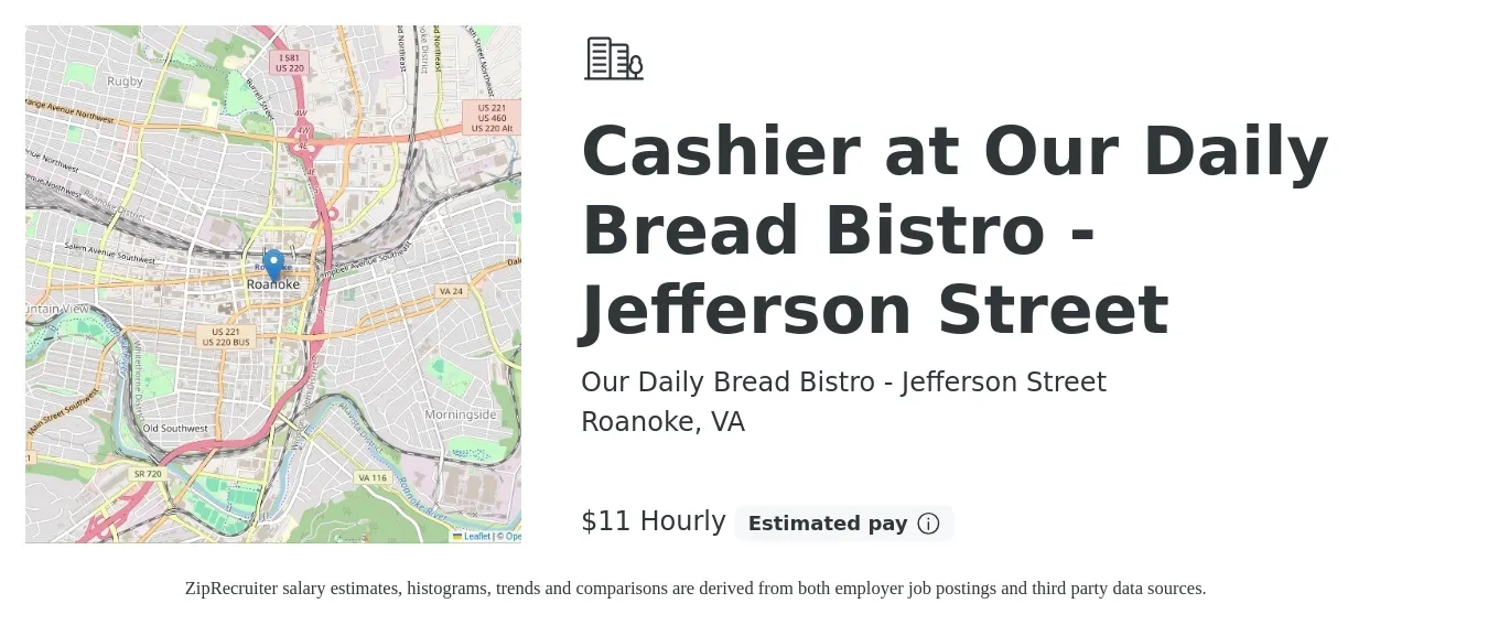 Our Daily Bread Bistro - Jefferson Street job posting for a Cashier at Our Daily Bread Bistro - Jefferson Street in Roanoke, VA with a salary of $12 Hourly with a map of Roanoke location.