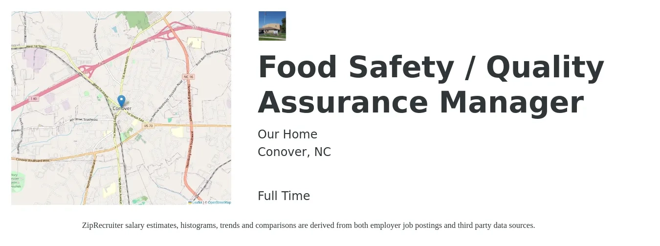 Our Home job posting for a Food Safety / Quality Assurance Manager in Conover, NC with a salary of $40,500 to $125,100 Yearly with a map of Conover location.