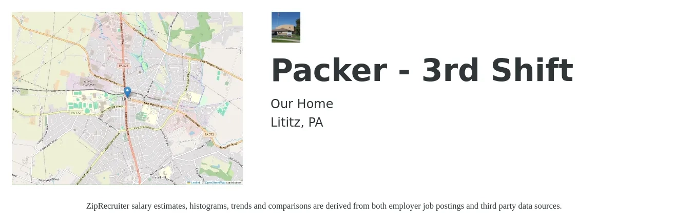 Our Home job posting for a Packer - 3rd Shift in Lititz, PA with a salary of $14 to $17 Hourly with a map of Lititz location.
