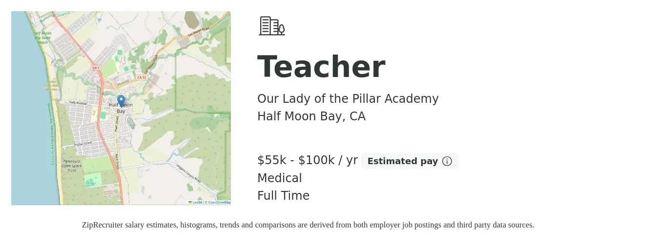 Our Lady of the Pillar Academy job posting for a Teacher in Half Moon Bay, CA with a salary of $55,000 to $100,000 Yearly and benefits including medical with a map of Half Moon Bay location.