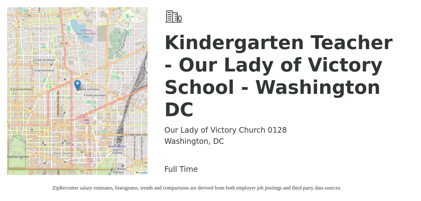 Our Lady of Victory Church 0128 job posting for a Kindergarten Teacher - Our Lady of Victory School - Washington DC in Washington, DC with a salary of $39,500 to $61,300 Yearly with a map of Washington location.