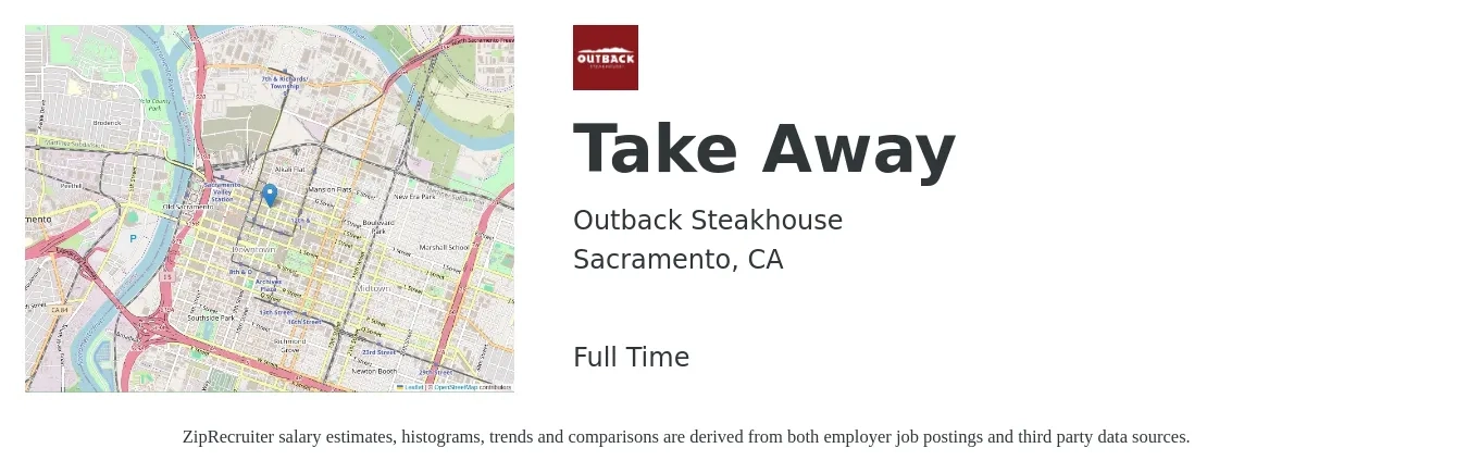 Outback Steakhouse job posting for a Take Away in Sacramento, CA with a salary of $10 to $12 Hourly with a map of Sacramento location.