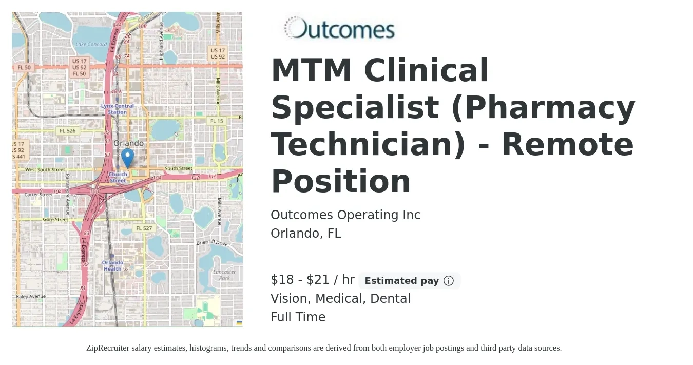 Outcomes Operating Inc job posting for a MTM Clinical Specialist (Pharmacy Technician) - Remote Position in Orlando, FL with a salary of $20 to $22 Hourly and benefits including retirement, vision, dental, life_insurance, medical, and pto with a map of Orlando location.