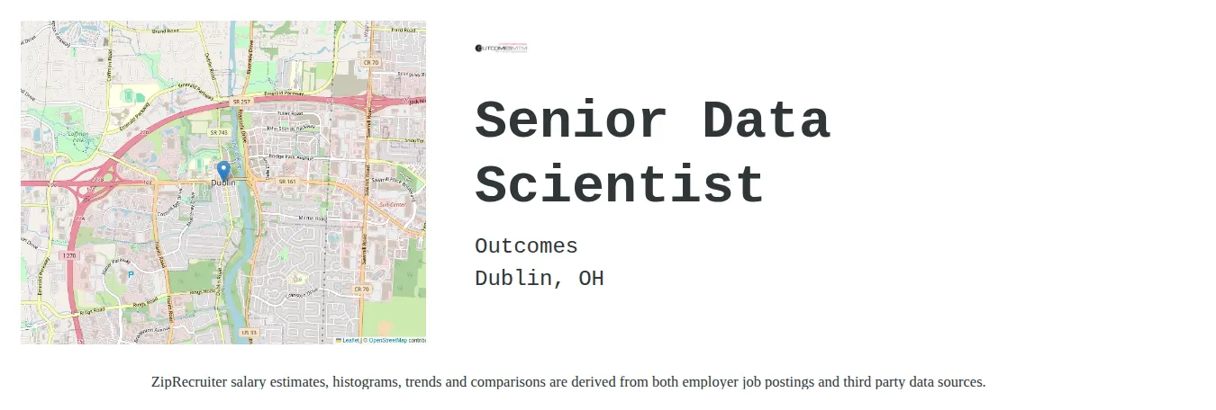 Outcomes job posting for a Senior Data Scientist in Dublin, OH with a salary of $114,400 to $160,800 Annually and benefits including Medical, Vision, Dental, PTO, and Retirement with a map of Dublin location.