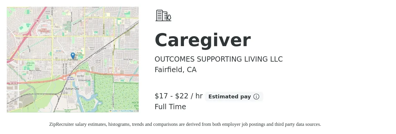 OUTCOMES SUPPORTING LIVING LLC job posting for a Caregiver in Fairfield, CA with a salary of $18 to $23 Hourly with a map of Fairfield location.