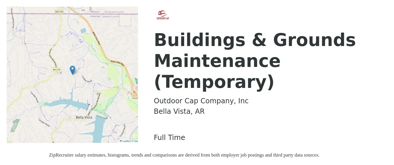 Outdoor Cap Company, Inc job posting for a Buildings & Grounds Maintenance (Temporary) in Bella Vista, AR with a salary of $17 to $24 Hourly with a map of Bella Vista location.