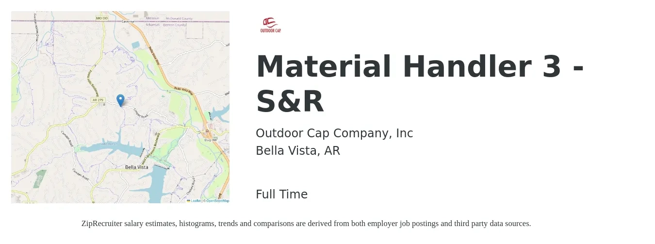 Outdoor Cap Company, Inc job posting for a Material Handler 3 - S&R in Bella Vista, AR with a salary of $15 to $18 Hourly with a map of Bella Vista location.