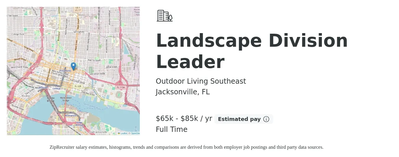 Outdoor Living Southeast job posting for a Landscape Division Leader in Jacksonville, FL with a salary of $65,000 to $85,000 Yearly with a map of Jacksonville location.
