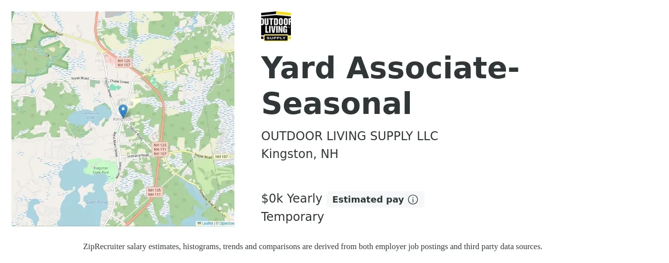 OUTDOOR LIVING SUPPLY LLC job posting for a Yard Associate- Seasonal in Kingston, NH with a salary of $18 to $20 Yearly with a map of Kingston location.