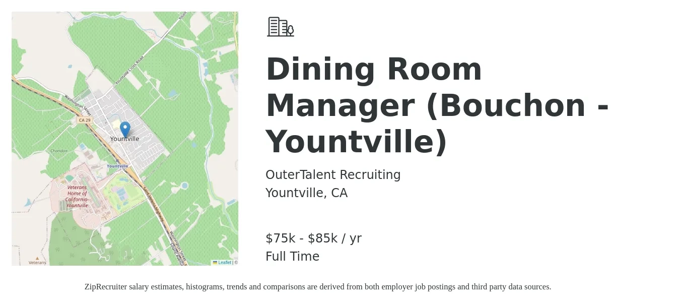 OuterTalent Recruiting job posting for a Dining Room Manager (Bouchon - Yountville) in Yountville, CA with a salary of $75,000 to $85,000 Yearly with a map of Yountville location.