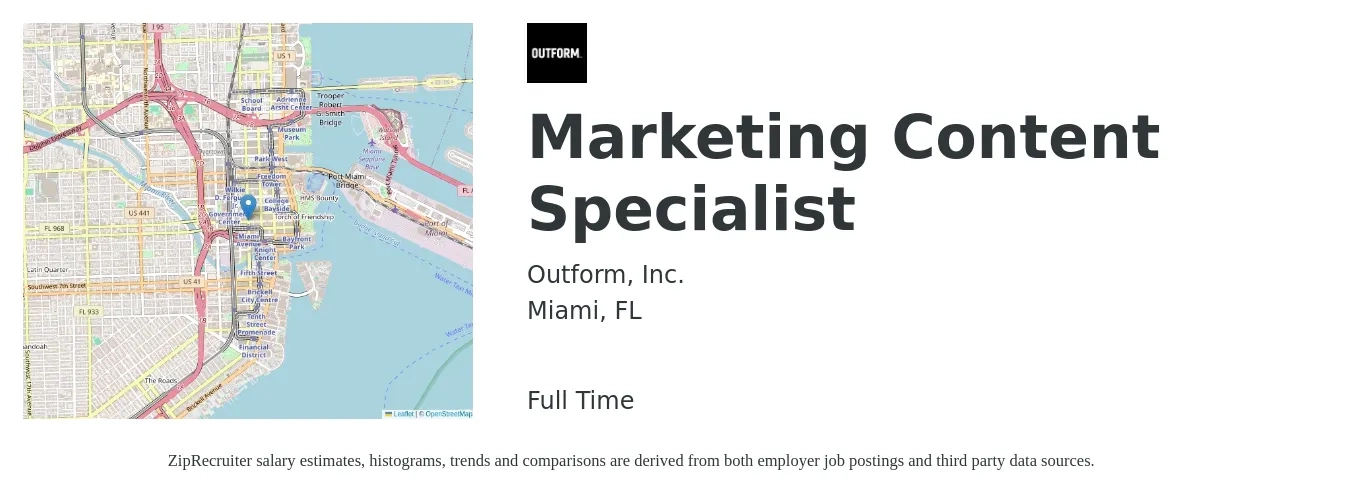 Outform, Inc. job posting for a Marketing Content Specialist in Miami, FL with a salary of $43,500 to $66,800 Yearly with a map of Miami location.