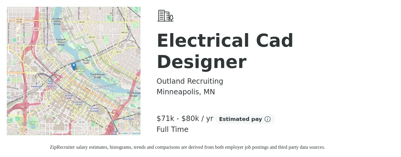 Outland Recruiting job posting for a Electrical Cad Designer in Minneapolis, MN with a salary of $71,000 to $80,000 Yearly with a map of Minneapolis location.