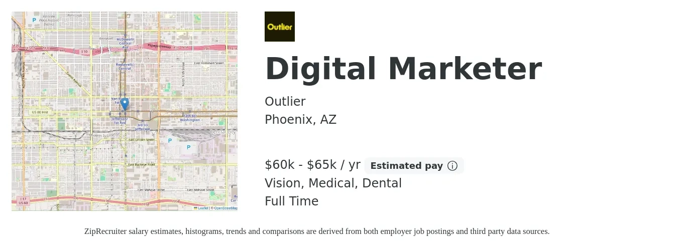 Outlier job posting for a Digital Marketer in Phoenix, AZ with a salary of $60,000 to $65,000 Yearly and benefits including dental, medical, pto, and vision with a map of Phoenix location.