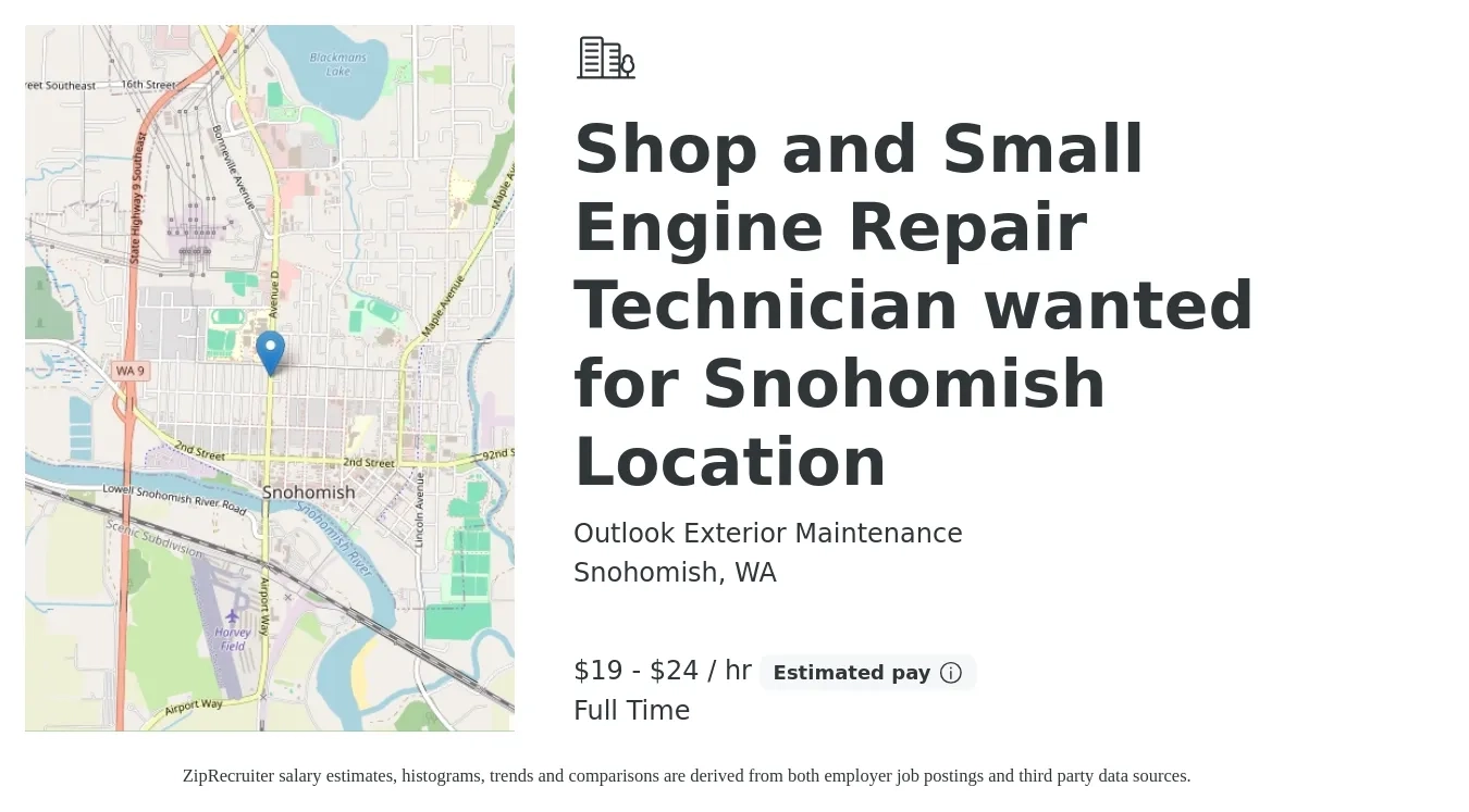 Outlook Exterior Maintenance job posting for a Shop and Small Engine Repair Technician wanted for Snohomish Location in Snohomish, WA with a salary of $20 to $25 Hourly with a map of Snohomish location.