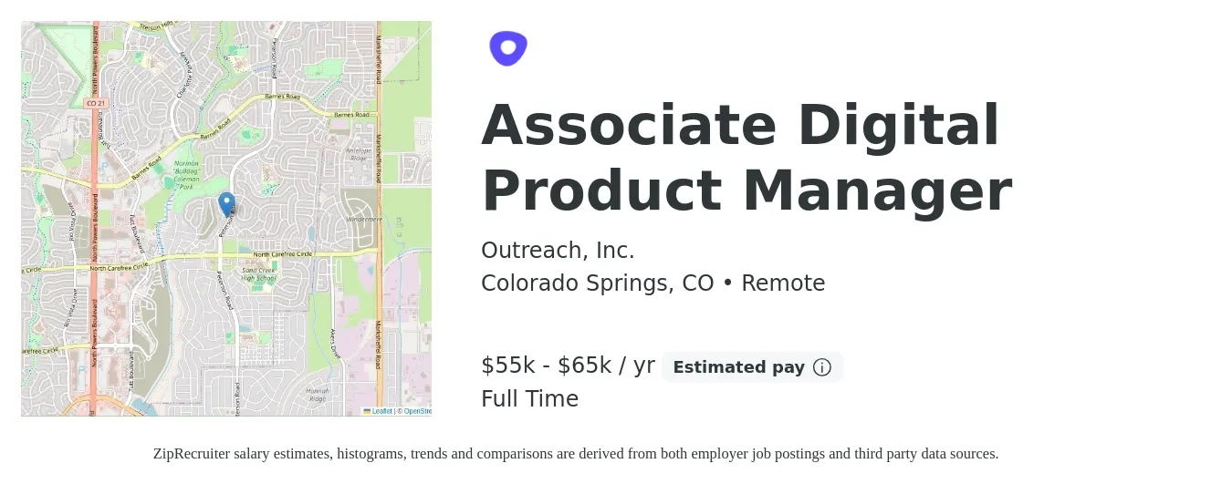 Outreach, Inc. job posting for a Associate Digital Product Manager in Colorado Springs, CO with a salary of $55,000 to $65,000 Yearly with a map of Colorado Springs location.