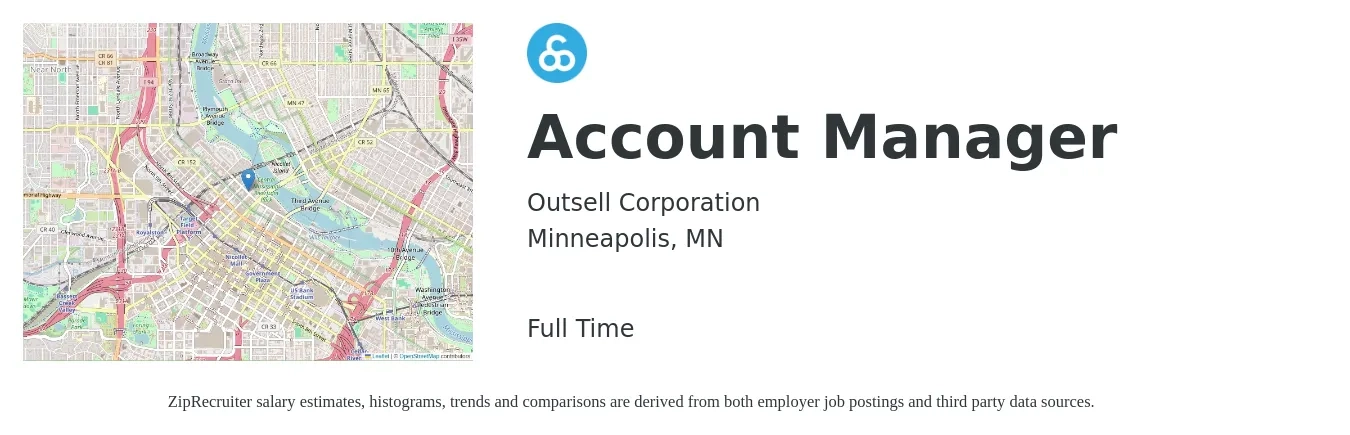 Outsell Corporation job posting for a Account Manager in Minneapolis, MN with a salary of $50,100 to $82,000 Yearly with a map of Minneapolis location.