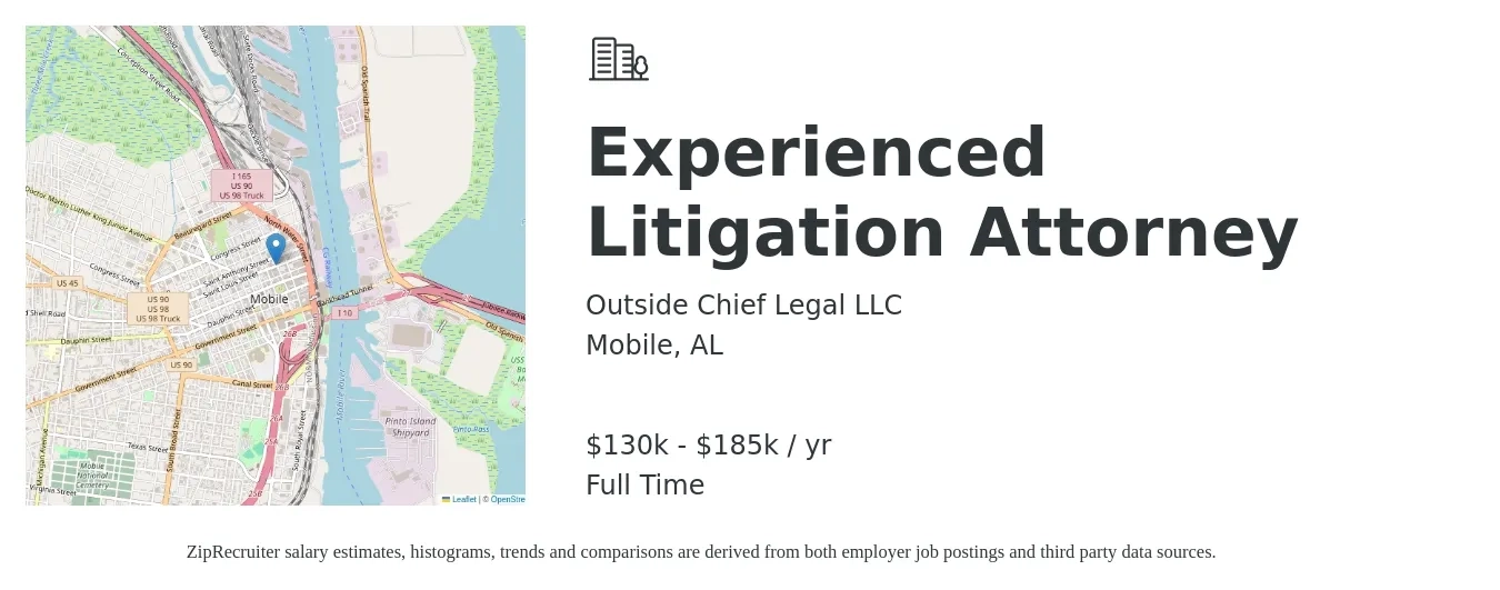 Outside Chief Legal LLC job posting for a Experienced Litigation Attorney in Mobile, AL with a salary of $130,000 to $185,000 Yearly with a map of Mobile location.