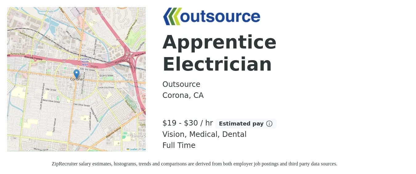 Outsource job posting for a Apprentice Electrician in Corona, CA with a salary of $20 to $32 Hourly and benefits including dental, life_insurance, medical, and vision with a map of Corona location.