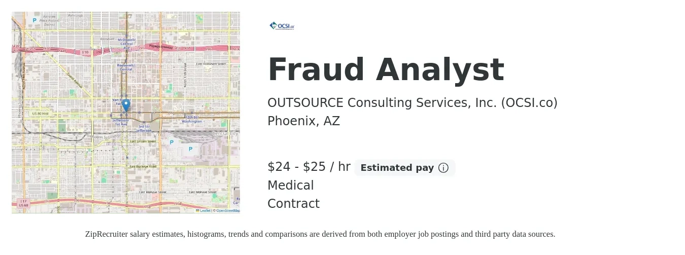 Outsource Consulting Services, Inc. job posting for a Fraud Analyst in Phoenix, AZ with a salary of $22 to $35 Hourly with a map of Phoenix location.